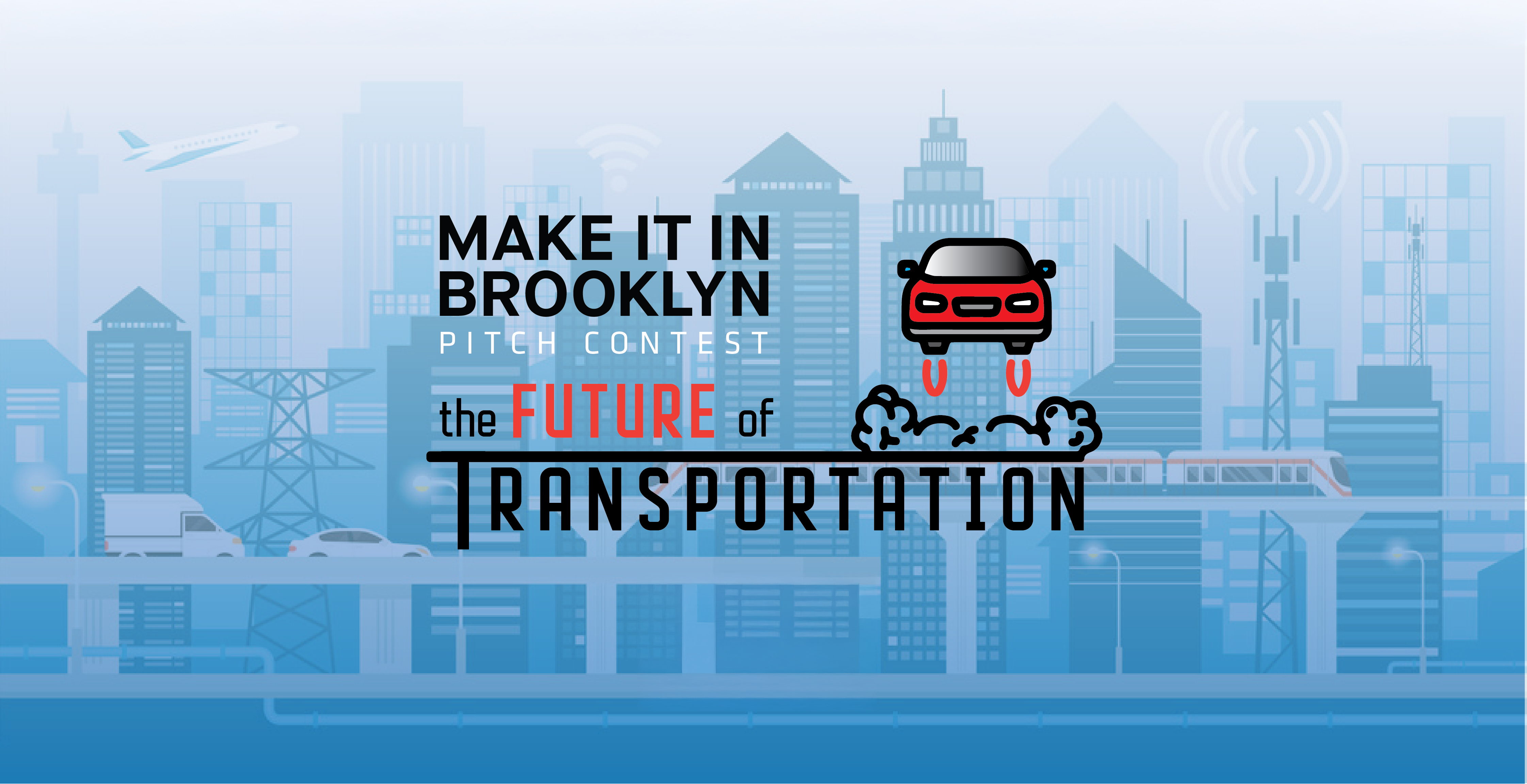 Make It in Brooklyn Future of Transportation Pitch Contest Downtown